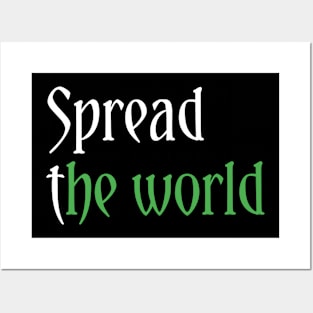 Spread the world Posters and Art